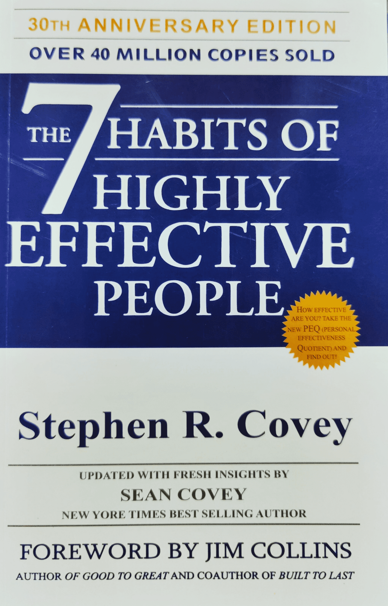 The 7 Habits of Highly Effective People